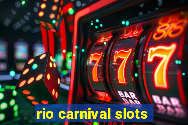 rio carnival slots